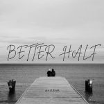 Better Half