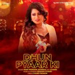 Dhun Pyaar Ki