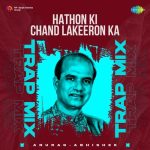 Hathon Ki Chand Lakeeron Ka Trap Mix