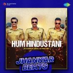 Hum Hindustani Jhankar Beats