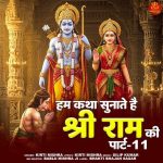 Hum Katha Sunate Hai Shri Ram Ki (Part 11)
