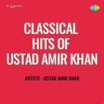 Jogia More Ghar Aaye Ustad Amir Khan