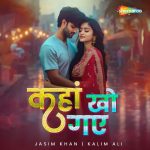 Kahan Kho Gaye