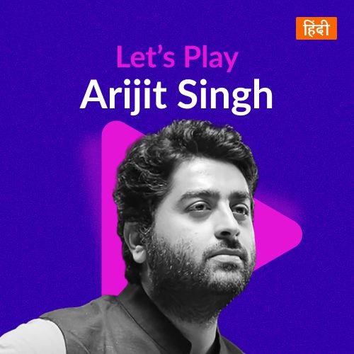 Let’s Play – Arijit Singh – Hindi