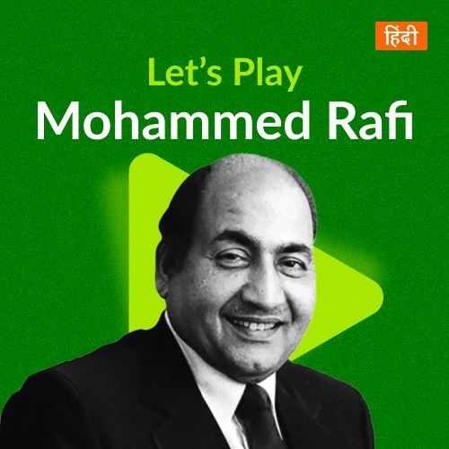 Let’s Play – Mohammed Rafi – Hindi
