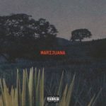 MARIJUANA