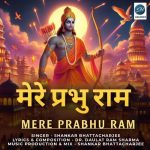 Mere Prabhu Ram