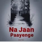 Na Jaan Paayenge