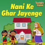 Nani Ke Ghar Jayenge
