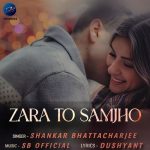 ZARA TO SAMJHO